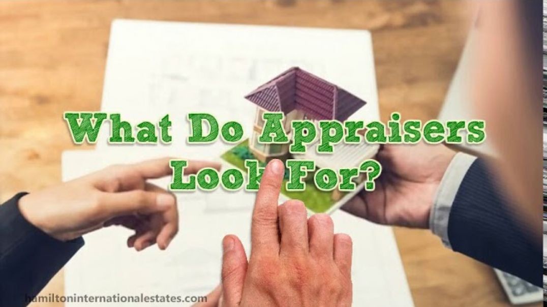 What Do Home Appraisers Look For