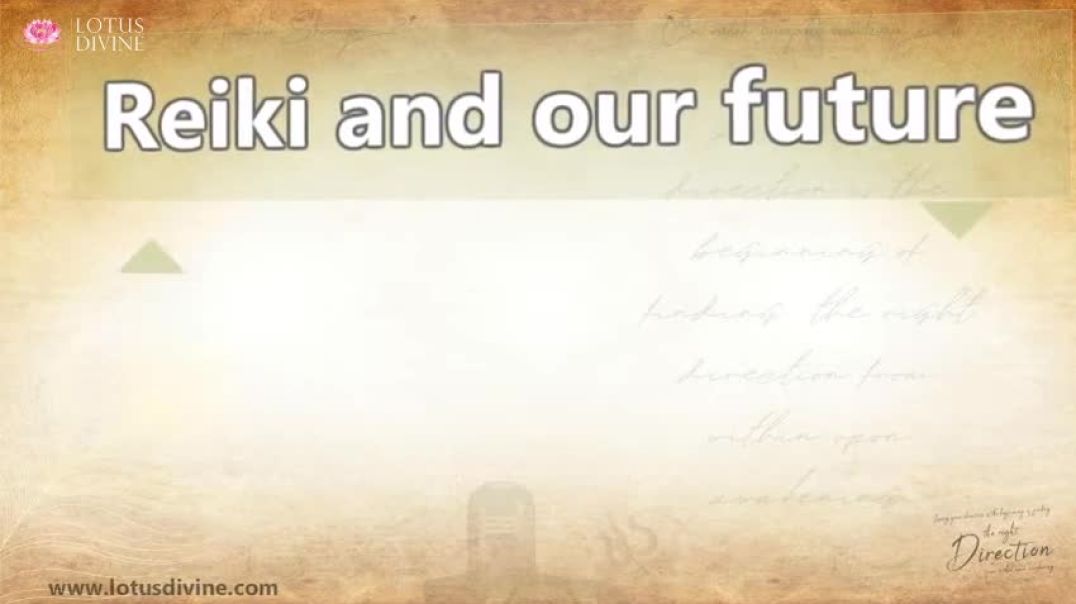 Reiki and our future