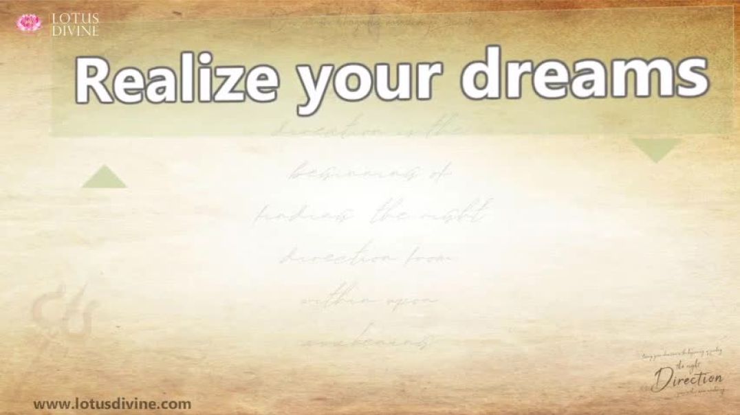 Realise your dreams