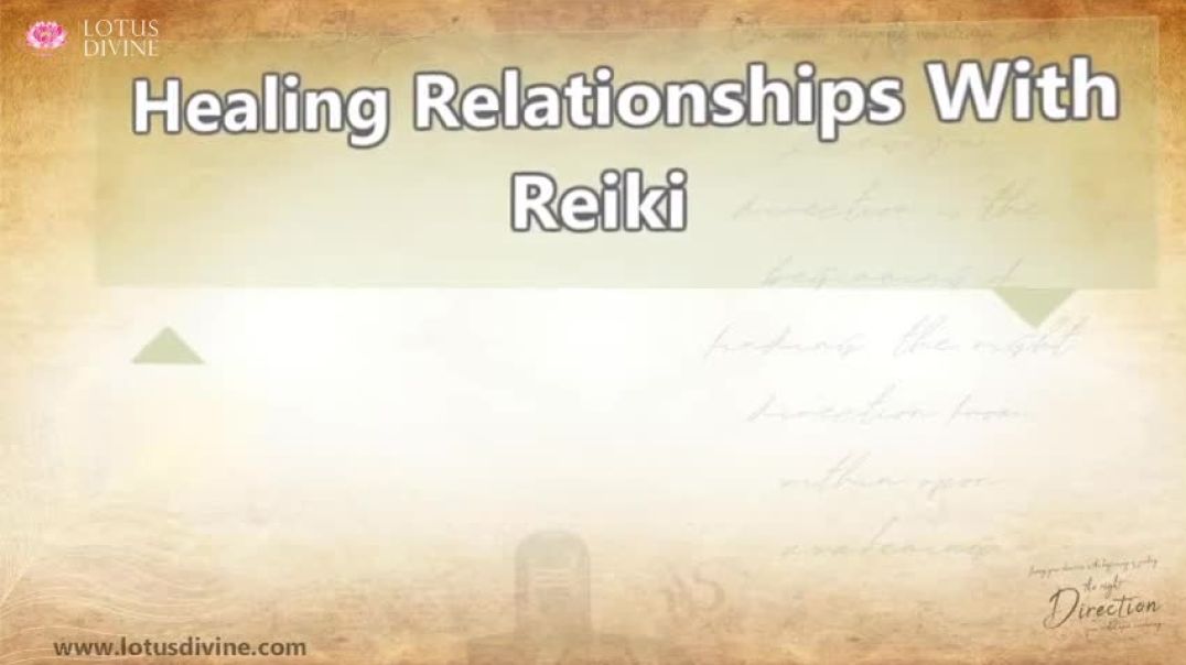 ⁣Healing Relationships With Reiki