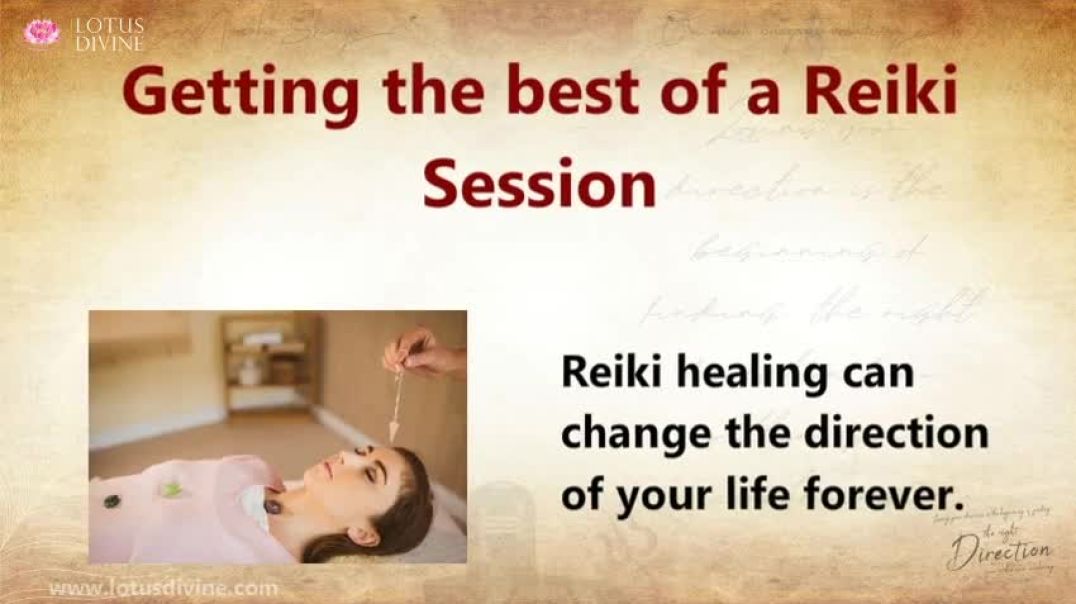 Getting the best of a Reiki Session