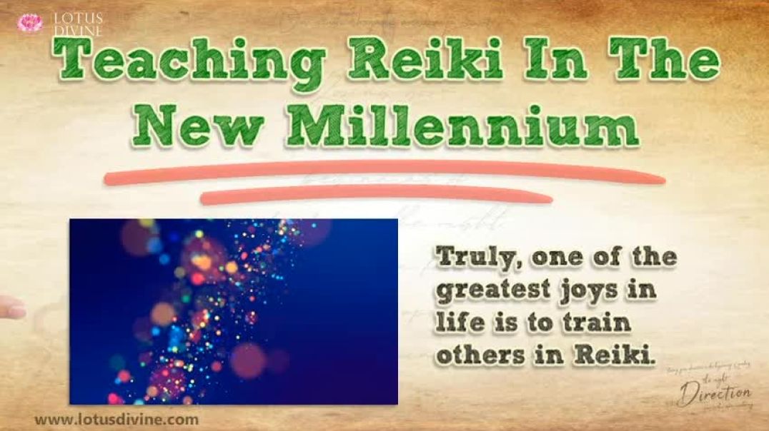Teaching Reiki In The New Millennium