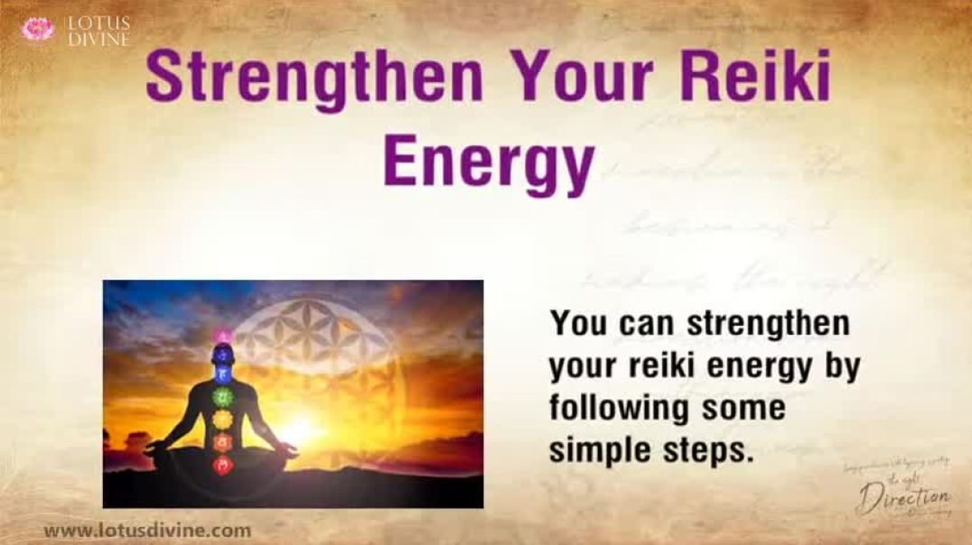 Strengthen Your Reiki Energy