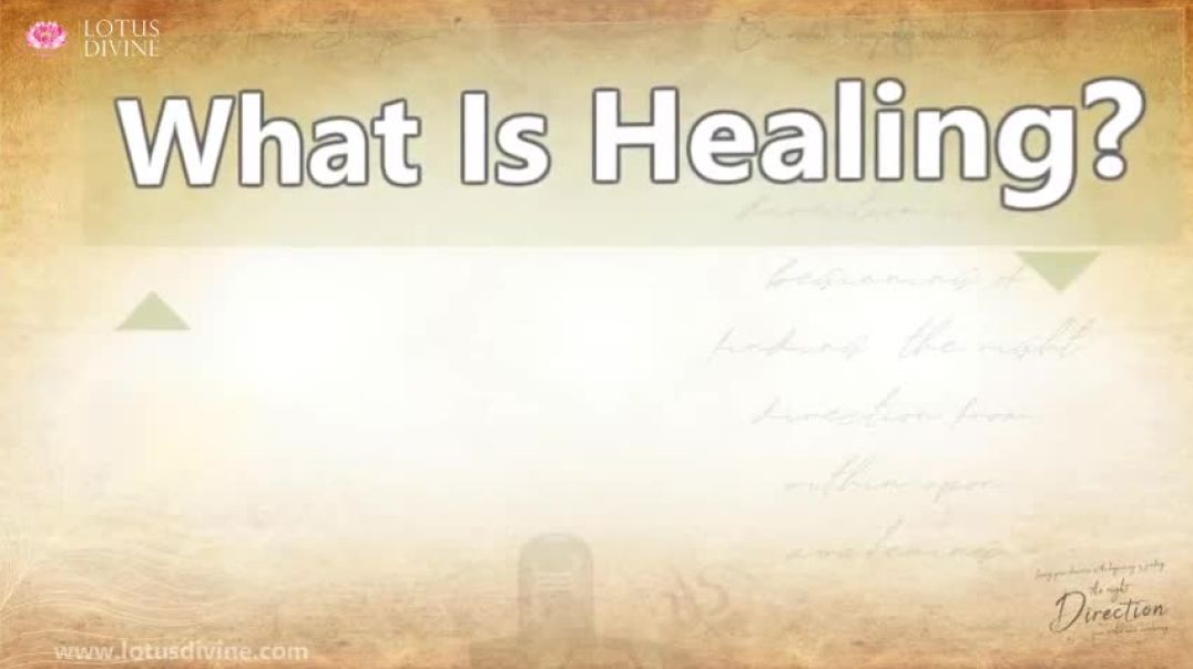 What Is Healing