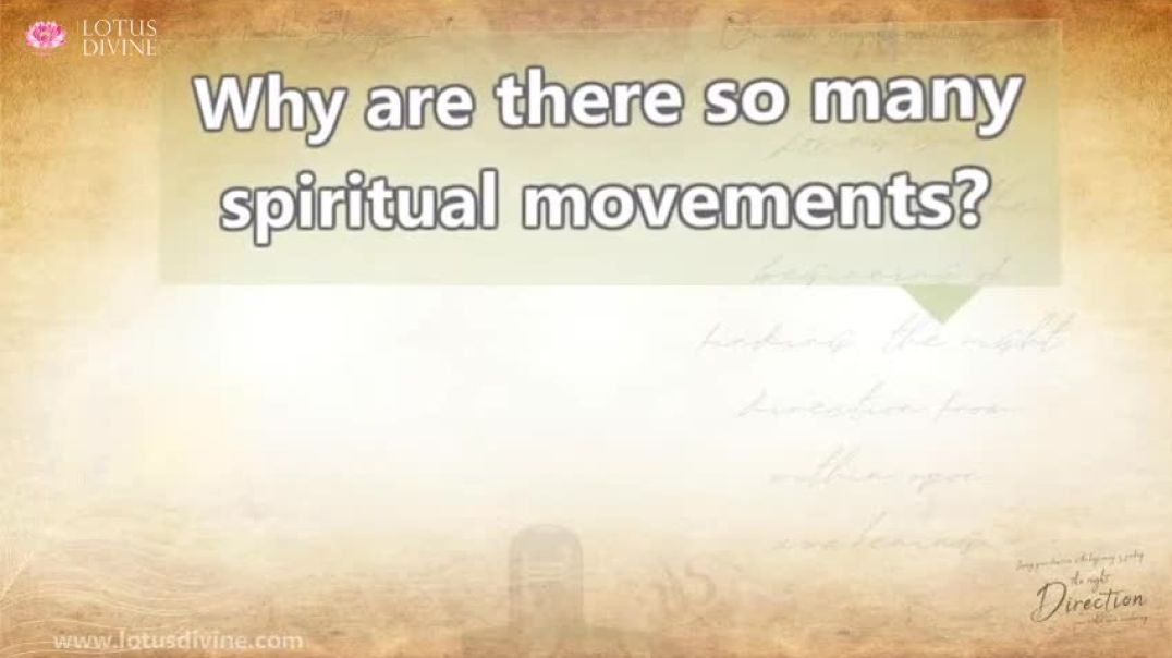 Why are there so many spiritual movements