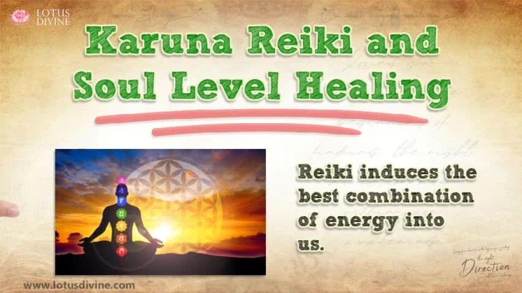 Karuna Reiki and Soul Level Healing