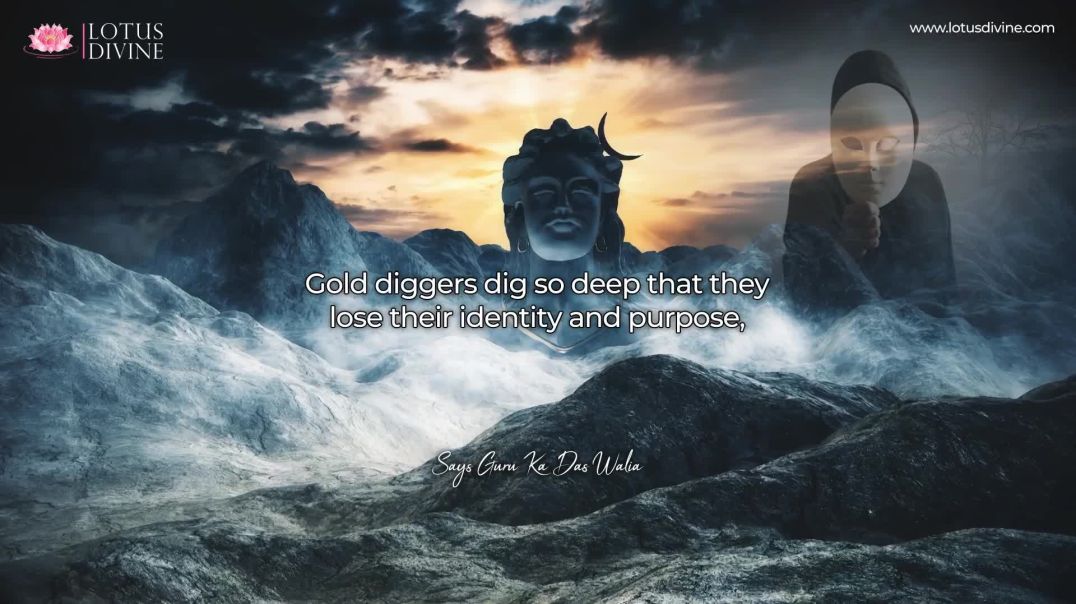 ⁣Gold diggers dig so deep that they lose their identity and purpose | Quote 234 #spirituality #spiritual #quotes #[5