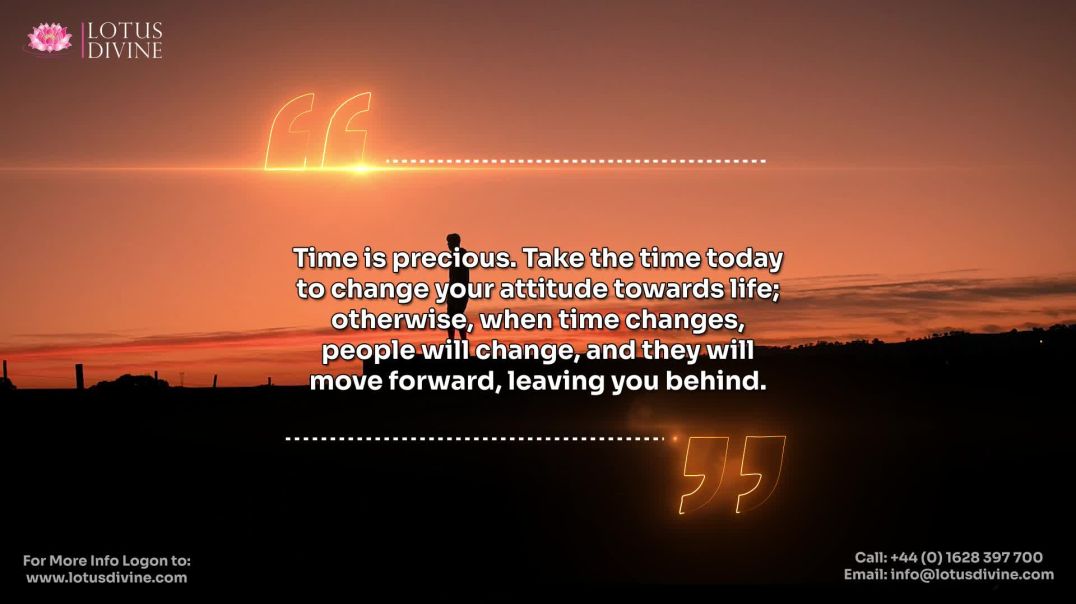 ⁣Time is precious. Take the time today to change your attitude towards life; otherwise, when time cha