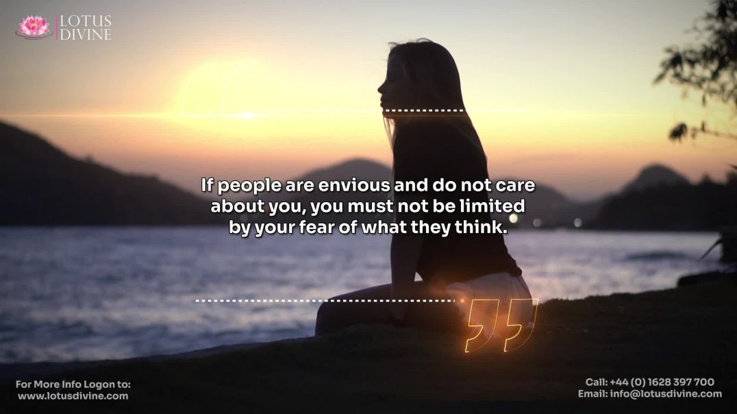⁣If people are envious and do not care about you, you must not be limited by your fear of what they t