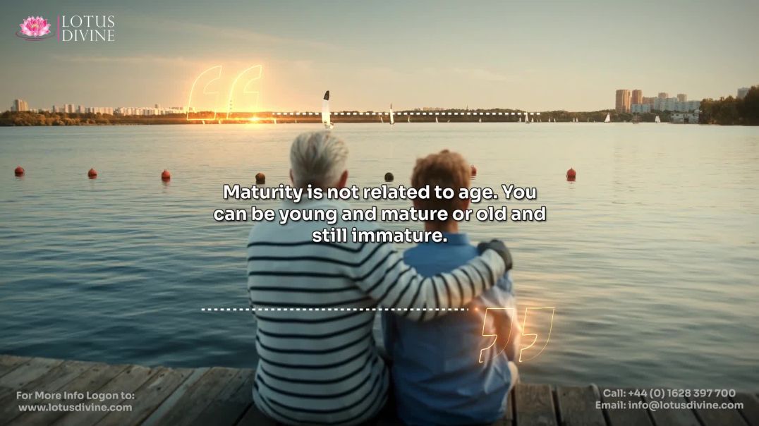 ⁣Maturity is not related to age. You can be young and mature or old and still immature.