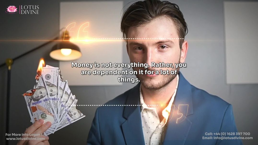 ⁣Money is not everything. Rather, you are dependent on it for a lot of things.